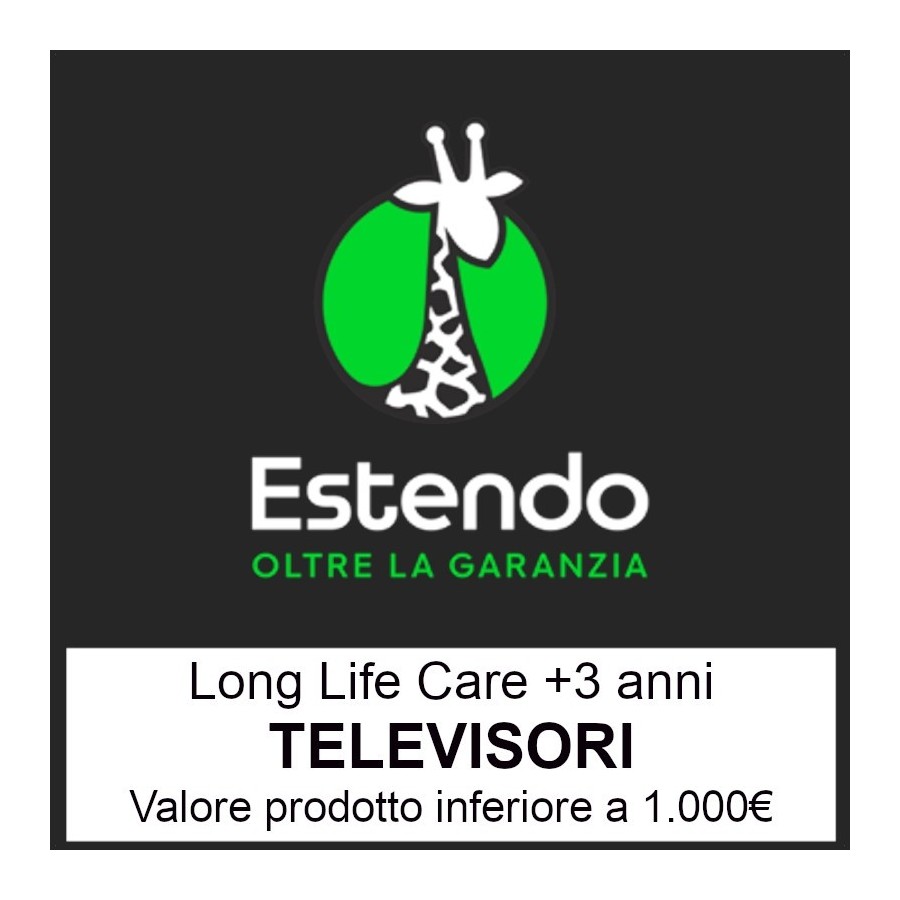 Estendo TV +3 1000€ Long Life Care Estensione Garanzia +3 anni Fino a 1000€
