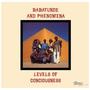 Babatunde & Phenomena: Levels Of Consciousness Vinile LP 180g 33giri Pure Pleasure 100% Analogico